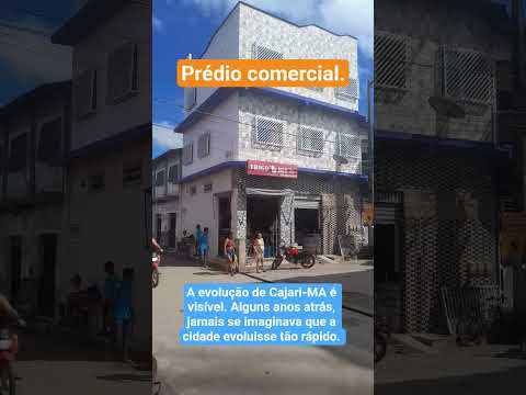 A evolução de Cajari-MA é visível.