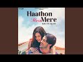 Haathon Mein Mere Tera Haath Ho