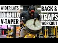 Back Workout For Wider Lats & Bigger Traps
