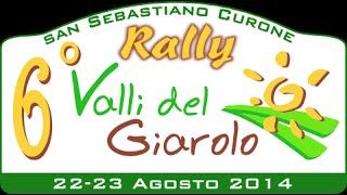 6° Rally Valli del Giarolo 2014
