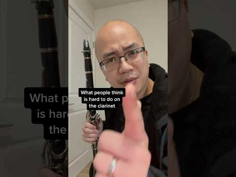 Clarinet: What people THINK is hard vs what is actually hard #clarinet