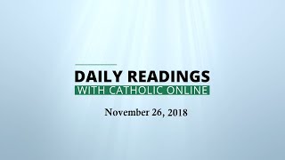 Daily Reading for Monday, November 26th, 2018 HD