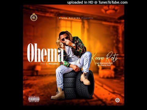 Keene Roti - Ohema (Official Audio)