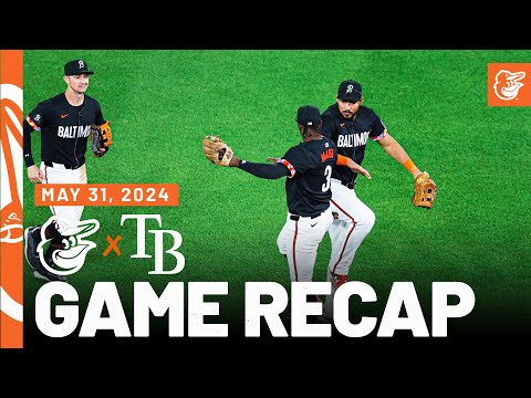 Orioles vs. Rays Game Highlights (5/31/24) | MLB Highlights