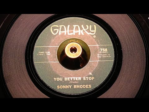 Thumbnail for Sonny Rhodes – You Better Stop - Galaxy – 758 by Sonny Rhodes