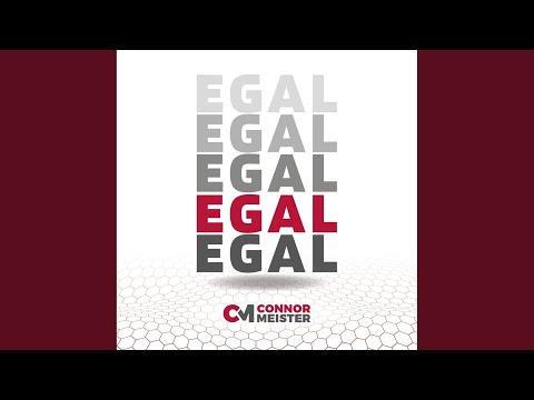 Egal - Connor Meister