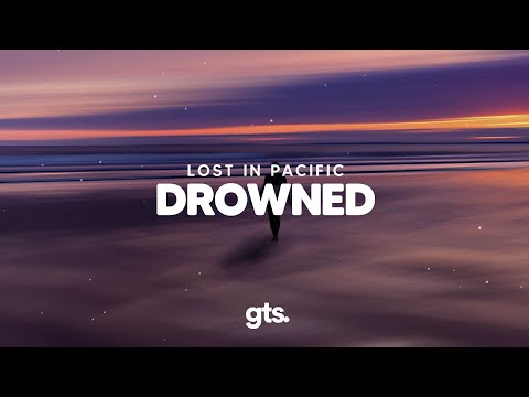 Lost In Pacific - Drowned