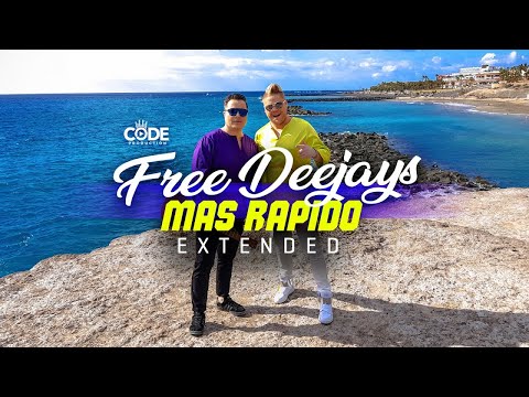 Free Deejays - Mas Rapido (Official Extended Video)
