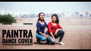 PAINTRA- MUKKABAAZ (Nucleya &amp; Divine) |Rachel and Simran|