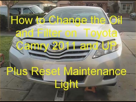 How to Change Oil and Filter on Toyota Camry 2011 and Up - Plus Reset Maintenance Light