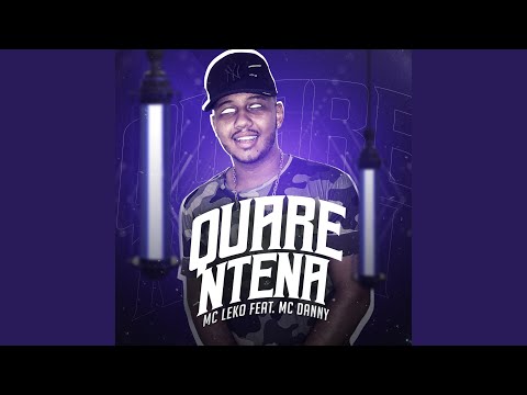 Quarentena (feat. Mc Danny)