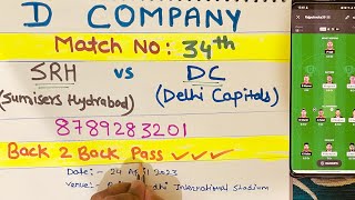 SRH vs DC 34th Match Dream11 Prediction|Sunrisers Hyderabad vs Delhi Capitals|SRH vs DC Dream11 Team