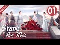 Eng Sub Stand By Me 01 Cheng Yi Zhang Yuxi 与君歌 Aka Dream Of Chang An