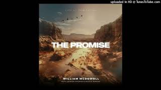 William McDowell ft Nicole Binion, Dunsin Oyekan - The Promise
