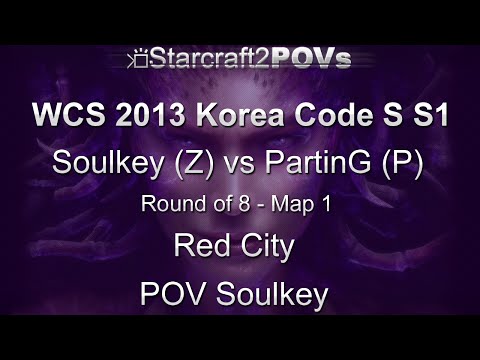 SC2 HotS - WCS 2013 KR Code S S1 - Soulkey vs PartinG - Ro8 - Map 1 - Red City - Soulkey