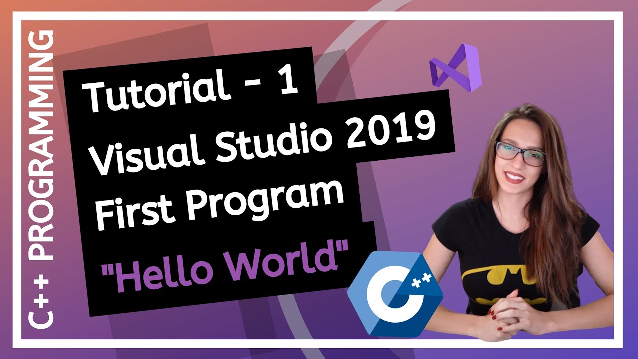 C++ FOR BEGINNERS (2025) - First program “Hello World” using Visual Studio 2019 PROGRAMMING TUTORIAL