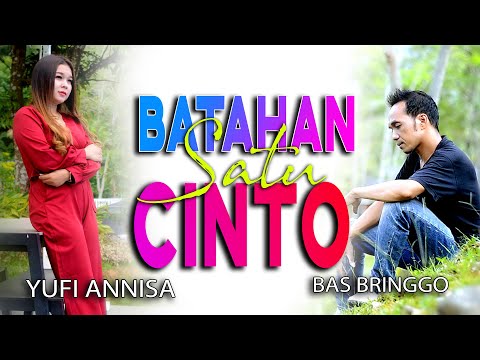 BATAHAN SATU CINTO  (BSC) BAS BRINGGO feat Yufi Annisa ( Official Music Video )