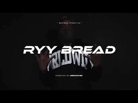 Ryy Bread ( BeatBox Freestyle) prod :DawgyRDP  Directed: MeepMovies