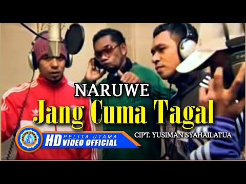 NARUWE - JANG CUMA TAGAL  (Official Music Video)
