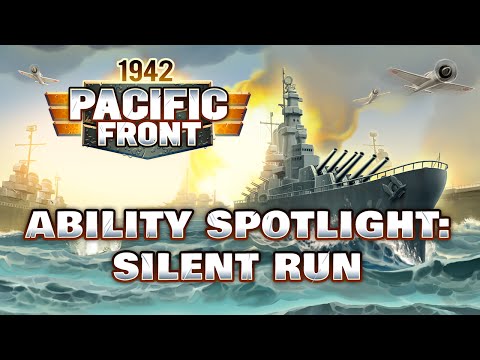 Tips and Guide for 1942 Pacific Front - Use the Silent Run Ability!