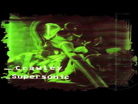 Crawley: Wrecking Crew, from the album Supersonic -1993