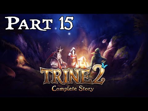 Trine 2: Complete Story - Part 15 - Deadly Dustland