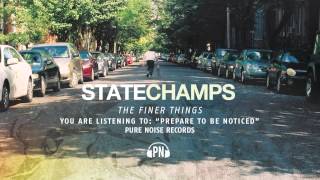 State Champs &quot;Prepare To Be Noticed&quot;