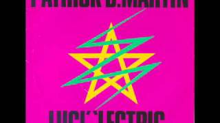Luci' 'Lectric - Patrick D. Martin.wmv
