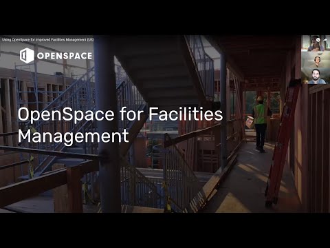 Using OpenSpace for Improved Facilities Management (US)