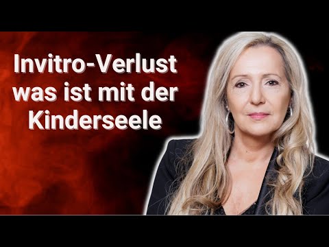 Invitro Fertilisation, was passiert mit der Kinderseele?