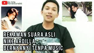 Download lagu Rekaman Suara Asli Nike Ardilla bernyanyi tanpa Music mp3