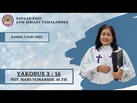 Sapaan Pagi Kamis, 9 Juni 2022 || GTM Jemaat Tamalanrea