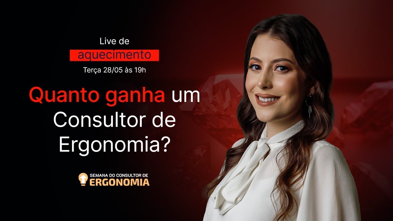 Quanto ganha um Consultor de Ergonomia? (Live #02)