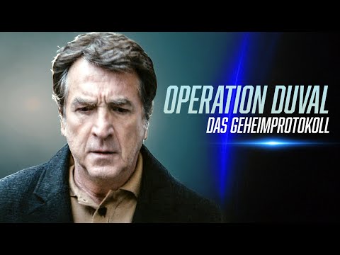 Operation Duval - Das Geheimprotokoll (SPIONAGE THRILLER mit FRANÇOIS CLUZET, ganzer KRIMI in 4K)