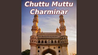 Download lagu Chuttu Muttu Charminar mp3 Download lagu Chuttu Muttu Charminar mp3