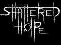 Shattered Hope - Shadows From the Past 