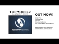 Topmodelz - Maniac (Single Mix) 