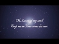 Kari Jobe -  Lover of My Soul (lyrics)