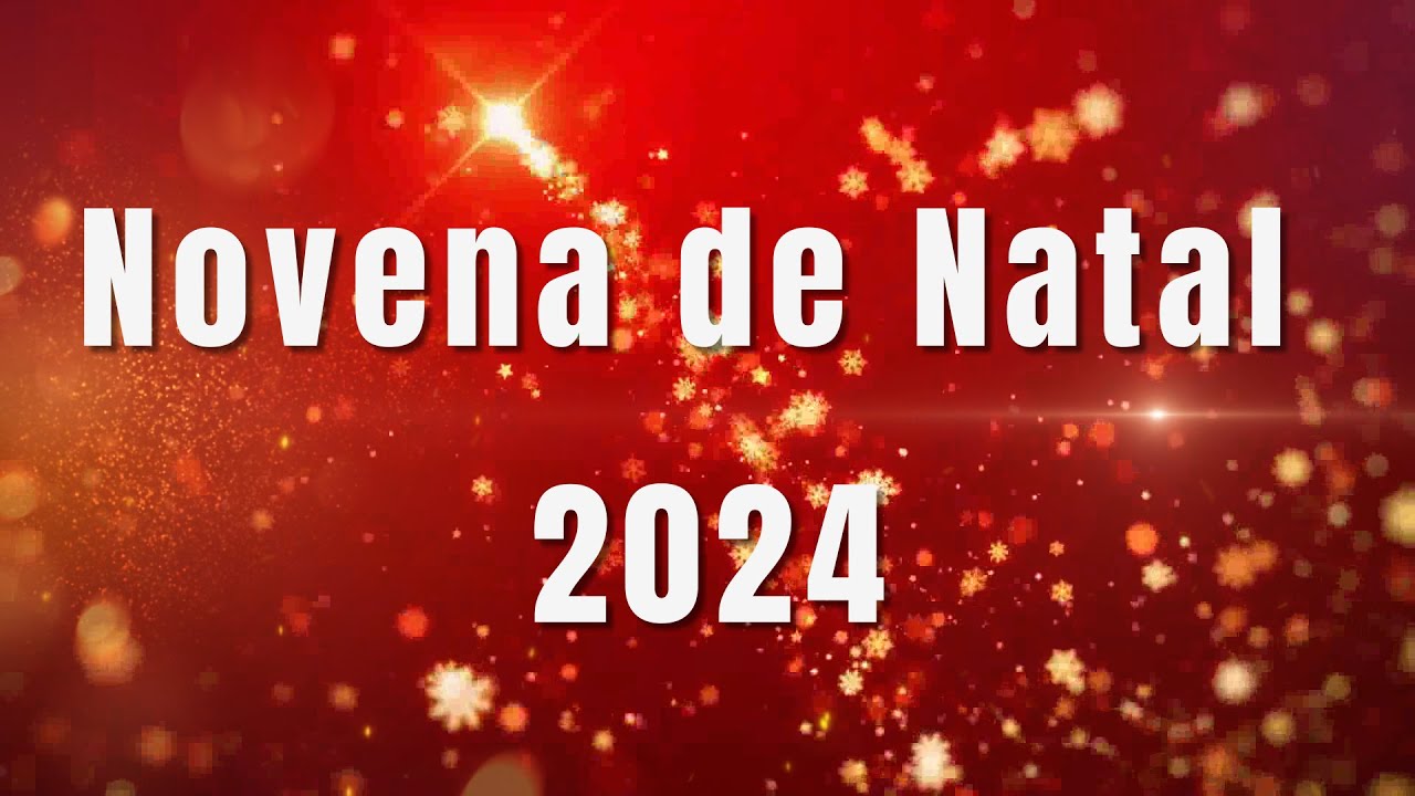 Novena de Natal 2024   1º Encontro