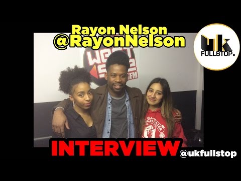 Rayon Nelson - Talks Soul music, New EP, Lover's Experience and more!| @RayonNelson | UK FULLSTOP