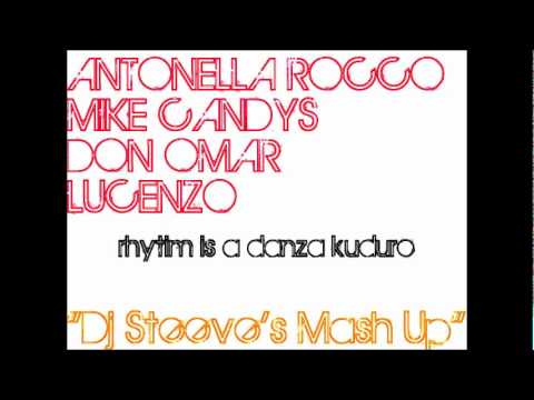 Don Omar Feat  Lucenzo, Antonella Rocco & Mike Candys   Rhytim Is A Danza Kuduro Dj Steeve's Mash Up wav