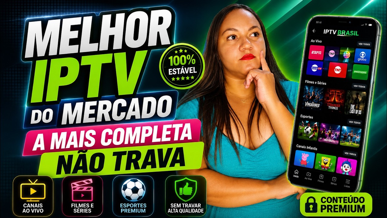 🔥MELHOR IPTV DO MERCADO! Conheça a IPTV Mais Completa para Filmes, Séries e TV Ao Vivo em 2026