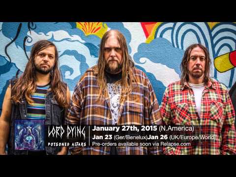 LORD DYING - 'Poisoned Altars' (Official Album Trailer)