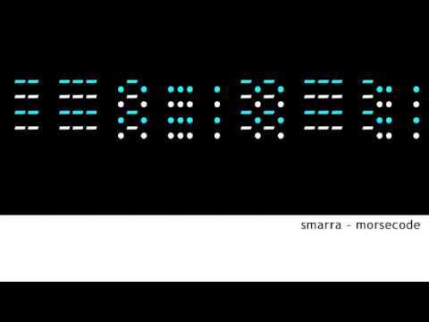 Smarra - Morsecode (Alternative Mix)