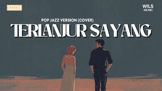 Download lagu Terlanjur Sayang – Sentuhan Jazz Romantis untuk Lagu Legendaris Memes 💫 mp3