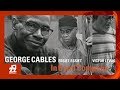 George Cables - Lush Life