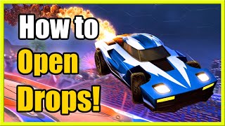 How to OPEN Drops in Rocket League & See Item Rewards! (Easy Method)
