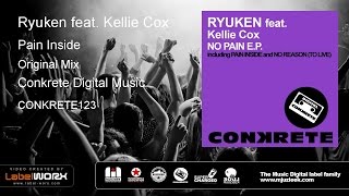 Ryuken feat. Kellie Cox - Pain Inside (Original Mix)