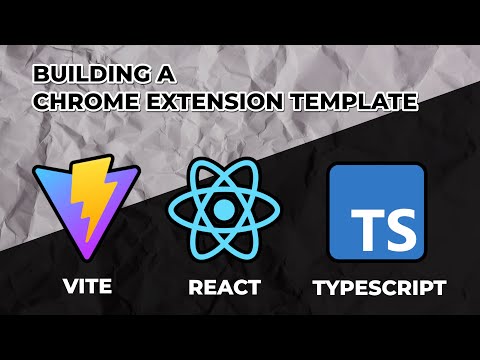 How to Build a Chrome Extension from scratch using Vite, React and TypeScript