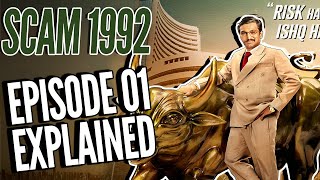 SCAM 1992  Episode 1 full Explained  The Harshad M